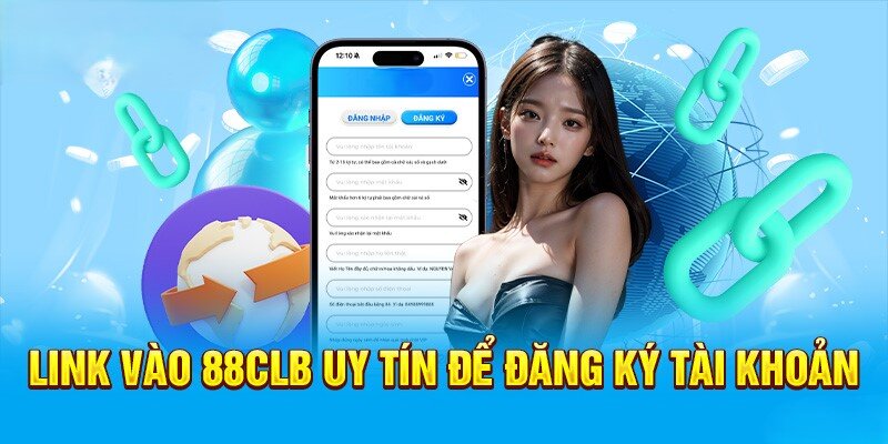 88clb là địa chỉ uy tín hàng đầu cung cấp thế giới giải trí đặc sắc