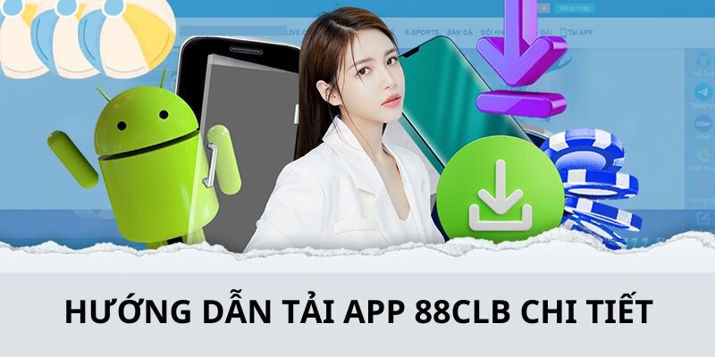 Hướng dẫn tải app chi tiết nhất cho hệ điều hành android