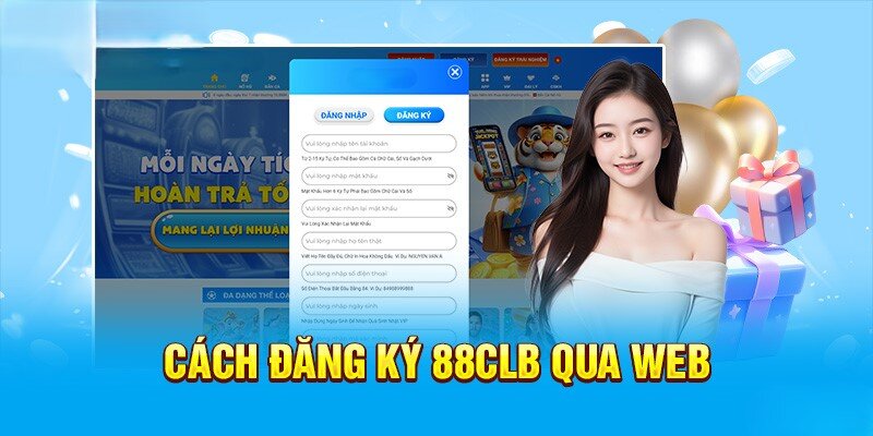 Tìm hiểu hai cách đăng ký 88clb chính xác nhất từ nhà cái