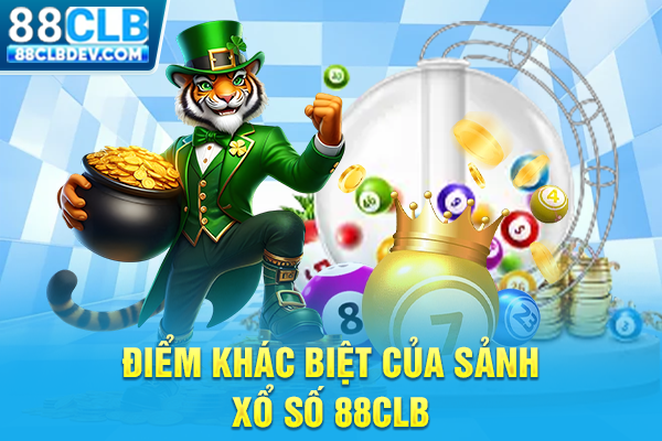 Điểm khác biệt của sảnh xổ số